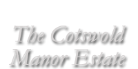 The Cotswold Manor Estate